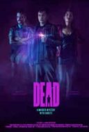 Layarkaca21 LK21 Dunia21 Nonton Film Dead (2020) Subtitle Indonesia Streaming Movie Download