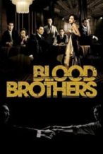 Nonton Film Blood Brothers (2007) Subtitle Indonesia Streaming Movie Download