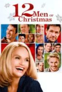 Layarkaca21 LK21 Dunia21 Nonton Film 12 Men of Christmas (2009) Subtitle Indonesia Streaming Movie Download