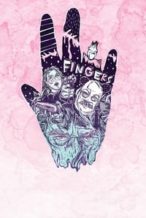 Nonton Film Fingers (2019) Subtitle Indonesia Streaming Movie Download