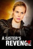 Layarkaca21 LK21 Dunia21 Nonton Film A Sister’s Revenge (2013) Subtitle Indonesia Streaming Movie Download