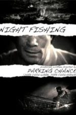 Night Fishing (2011)