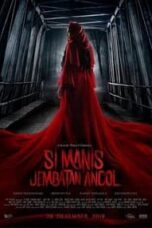 Poster Film Si Manis Jembatan Ancol (2019)