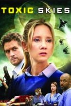 Nonton Film Toxic Skies (2008) Subtitle Indonesia Streaming Movie Download