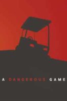 Layarkaca21 LK21 Dunia21 Nonton Film A Dangerous Game (2014) Subtitle Indonesia Streaming Movie Download