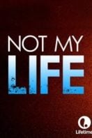 Layarkaca21 LK21 Dunia21 Nonton Film Not My Life (2006) Subtitle Indonesia Streaming Movie Download