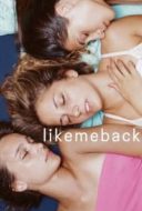 Layarkaca21 LK21 Dunia21 Nonton Film Likemeback (2018) Subtitle Indonesia Streaming Movie Download