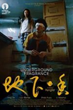 Underground Fragrance (2015)