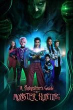 Nonton Film A Babysitter’s Guide to Monster Hunting (2020) Subtitle Indonesia Streaming Movie Download