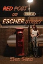 Nonton Film Red Post on Escher Street (2020) Subtitle Indonesia Streaming Movie Download