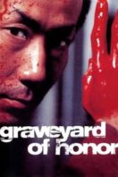 Layarkaca21 LK21 Dunia21 Nonton Film Graveyard of Honor (2002) Subtitle Indonesia Streaming Movie Download