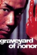 Nonton Film Graveyard of Honor (2002) Subtitle Indonesia Streaming Movie Download