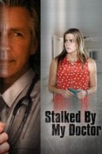 Stalked by My Doctor (2015)