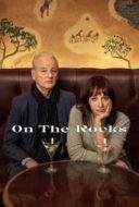 Layarkaca21 LK21 Dunia21 Nonton Film On the Rocks (2020) Subtitle Indonesia Streaming Movie Download