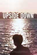 Layarkaca21 LK21 Dunia21 Nonton Film Upside Down (2015) Subtitle Indonesia Streaming Movie Download