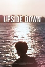 Nonton Film Upside Down (2015) Subtitle Indonesia Streaming Movie Download