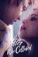 Nonton Film After We Collided (2020) Subtitle Indonesia Streaming Movie Download