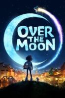 Layarkaca21 LK21 Dunia21 Nonton Film Over the Moon (2020) Subtitle Indonesia Streaming Movie Download