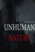 Nonton Film Unhuman Nature (2020) Subtitle Indonesia Streaming Movie Download