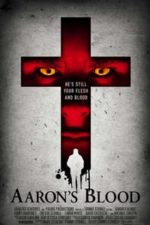 Aaron’s Blood (2016)