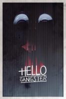 Layarkaca21 LK21 Dunia21 Nonton Film Hello Gangster (2016) Subtitle Indonesia Streaming Movie Download