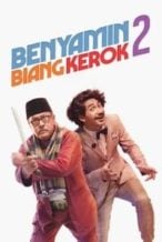 Nonton Film Benyamin Biang Kerok 2 (2020) Subtitle Indonesia Streaming Movie Download