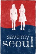 Layarkaca21 LK21 Dunia21 Nonton Film Save My Seoul (2017) Subtitle Indonesia Streaming Movie Download