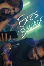 Nonton Film Exes Baggage (2018) Subtitle Indonesia Streaming Movie Download