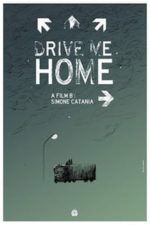 Drive Me Home (2018)