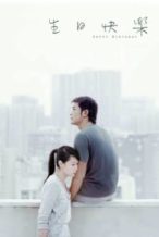 Nonton Film Happy Birthday (2007) Subtitle Indonesia Streaming Movie Download