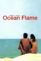 Layarkaca21 LK21 Dunia21 Nonton Film Ocean Flame (2008) Subtitle Indonesia Streaming Movie Download