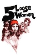 Layarkaca21 LK21 Dunia21 Nonton Film Five Loose Women (1974) Subtitle Indonesia Streaming Movie Download