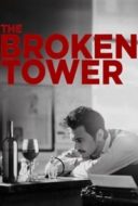 Layarkaca21 LK21 Dunia21 Nonton Film The Broken Tower (2011) Subtitle Indonesia Streaming Movie Download