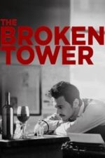 The Broken Tower (2011)