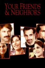 Nonton Film Your Friends and Neighbors (1998) Subtitle Indonesia Streaming Movie Download