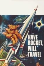 Have Rocket — Will Travel (1959)