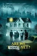 Layarkaca21 LK21 Dunia21 Nonton Film Are We Dead Yet (2019) Subtitle Indonesia Streaming Movie Download