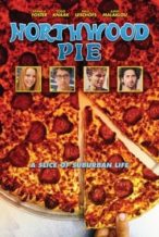 Nonton Film Northwood Pie (2019) Subtitle Indonesia Streaming Movie Download