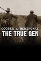 Layarkaca21 LK21 Dunia21 Nonton Film Cooper and Hemingway: The True Gen (2013) Subtitle Indonesia Streaming Movie Download