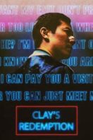 Layarkaca21 LK21 Dunia21 Nonton Film Clay’s Redemption (2020) Subtitle Indonesia Streaming Movie Download