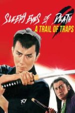 Sleepy Eyes of Death: A Trail of Traps (1967)