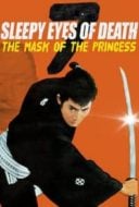 Layarkaca21 LK21 Dunia21 Nonton Film Sleepy Eyes of Death 7: The Mask of the Princess (1966) Subtitle Indonesia Streaming Movie Download