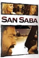 Layarkaca21 LK21 Dunia21 Nonton Film San Saba (2008) Subtitle Indonesia Streaming Movie Download