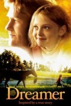 Nonton Film Dreamer: Inspired By a True Story (2005) Subtitle Indonesia Streaming Movie Download