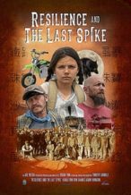 Nonton Film Resilience and the Last Spike (2019) Subtitle Indonesia Streaming Movie Download