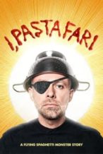 Nonton Film I, Pastafari: A Flying Spaghetti Monster Story (2019) Subtitle Indonesia Streaming Movie Download