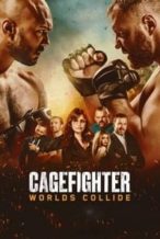 Nonton Film Cagefighter: Worlds Collide (2020) Subtitle Indonesia Streaming Movie Download