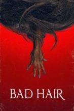 Nonton Film Bad Hair (2021) Subtitle Indonesia Streaming Movie Download