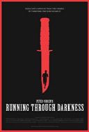 Layarkaca21 LK21 Dunia21 Nonton Film Running Through Darkness (2018) Subtitle Indonesia Streaming Movie Download