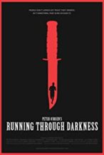 Nonton Film Running Through Darkness (2018) Subtitle Indonesia Streaming Movie Download